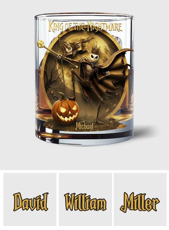 King of the Nightmare - Personalized Nightmare Whiskey Glass