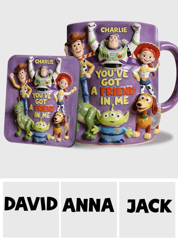 You've Got A Friend In Me - Personalized Toy Story Accent Mug & Coaster