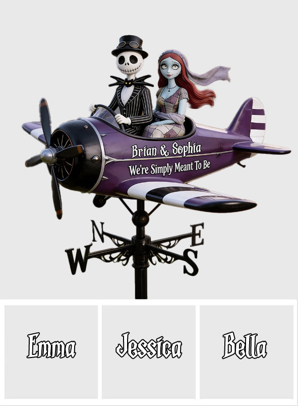 We're Simply Meant To Be - Personalized Nightmare Weather Vane