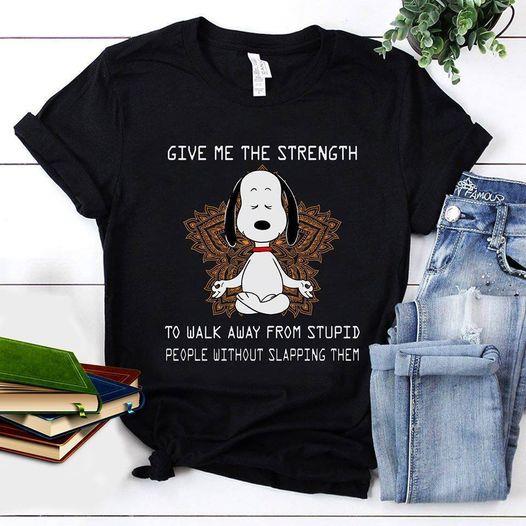 Give Me The Strength T-shirt and Hoodie 0523