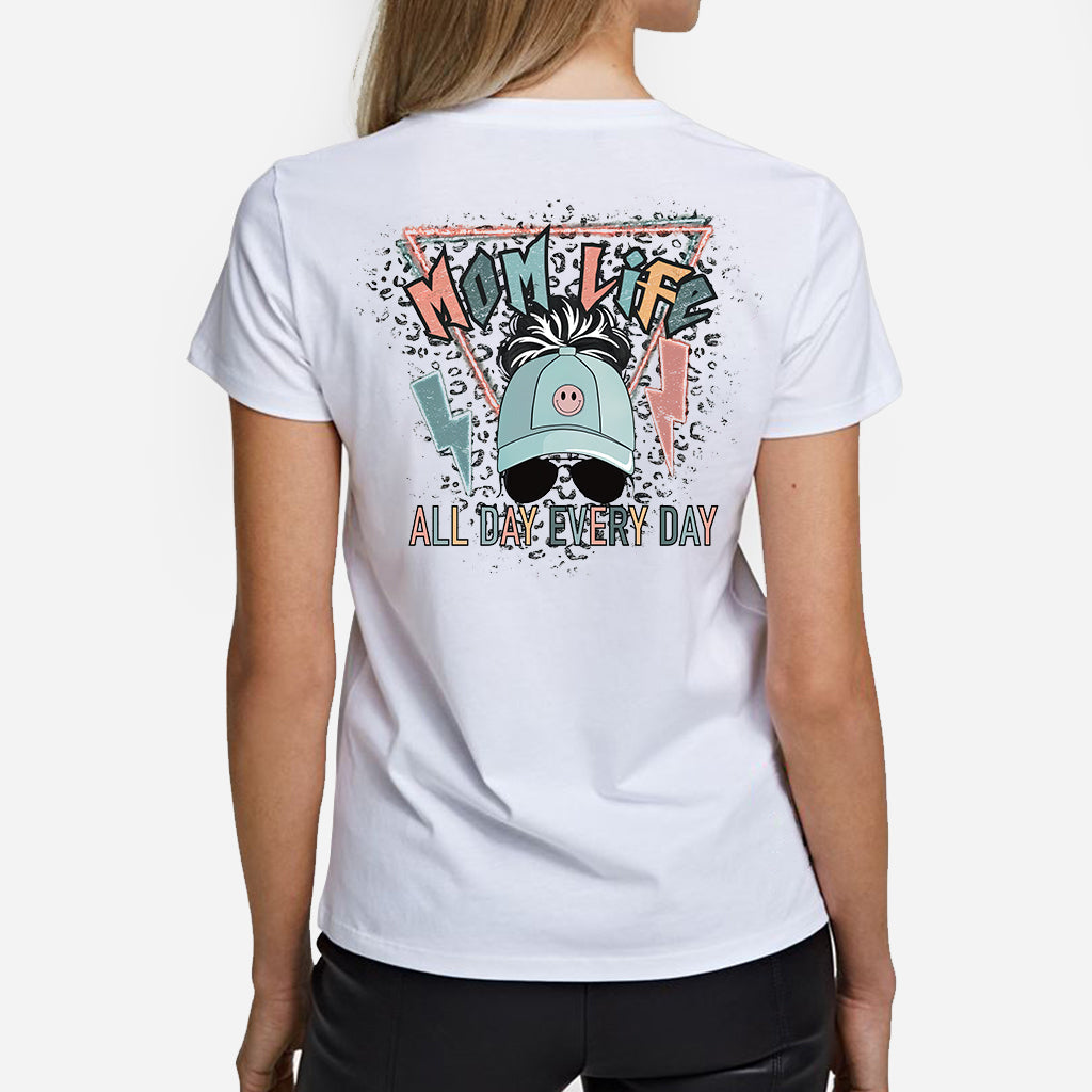 Mom Life All Day Everyday - Personalized Mother T-shirt And Hoodie